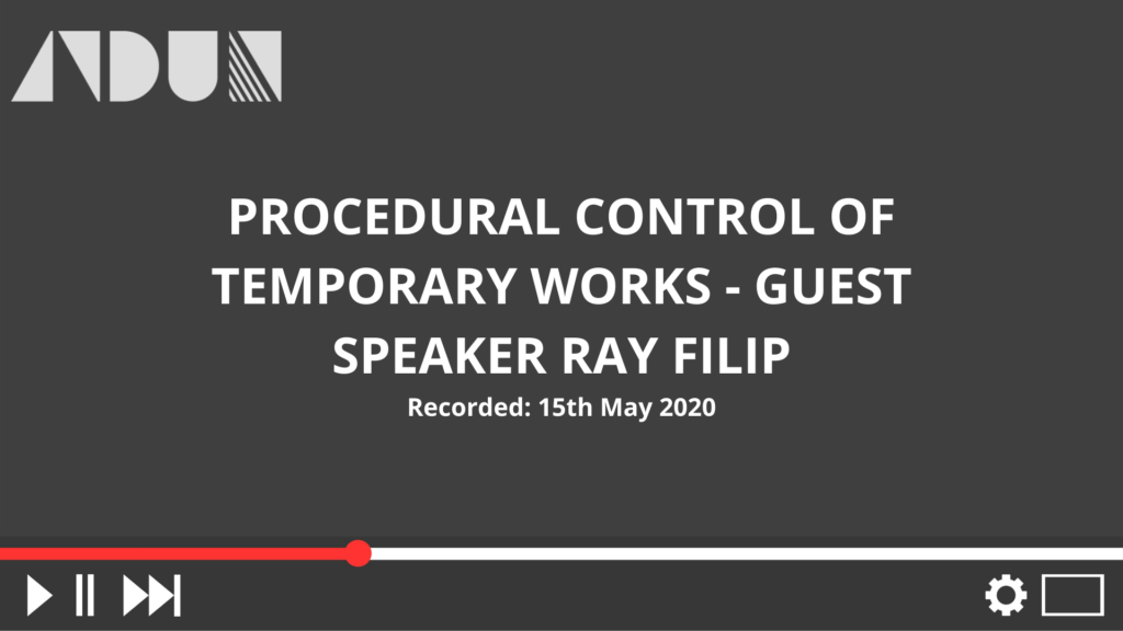 Temporary Works Webinar on The Procedural Control Of Temporary Works