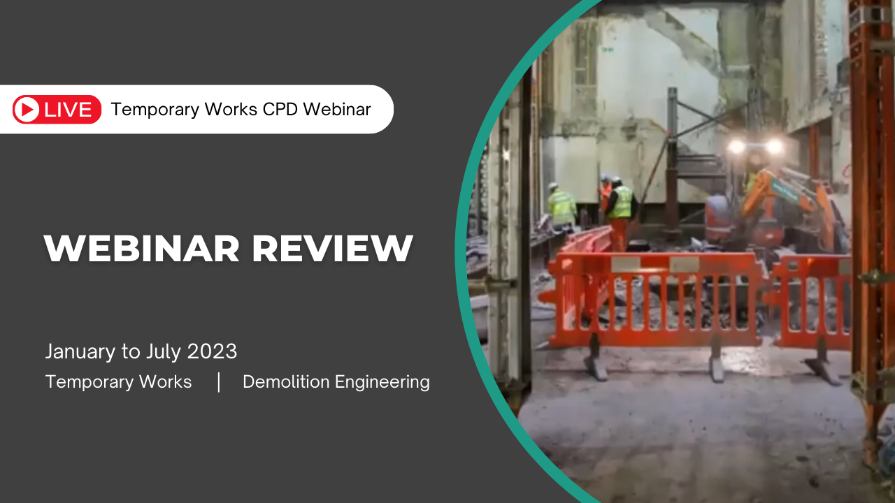 Temporary Works Webinars 2023 Review